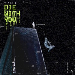 Die With You