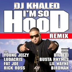 I’m So Hood (remix)
