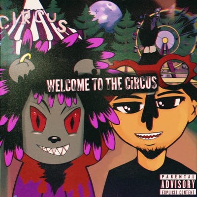 WELCOME TO the CiRCUS (feat. KJ KNG)