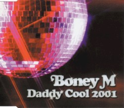 Daddy Cool 2001