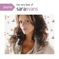 Playlist: The Very Best of Sara Evans