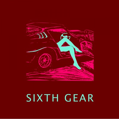 Sixth Gear