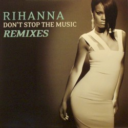 Don’t Stop the Music: Remixes