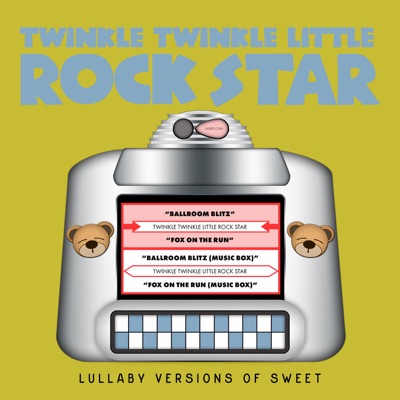 Lullaby Versions of Sweet