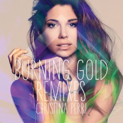 Burning Gold (Remixes)