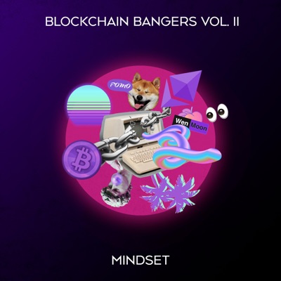 Blockchain Bangers, Vol. 2