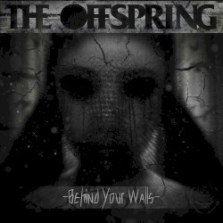 Behind Your Walls