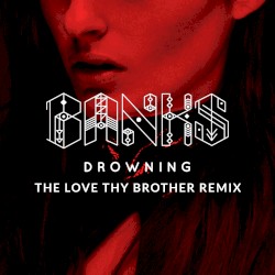 Drowning (Love Thy Brother Remix)