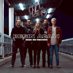 Begin Again (2020 Re‐Record)