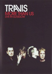 More Than Us: Live in Glasgow