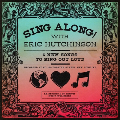 SING ALONG! with Eric Hutchinson