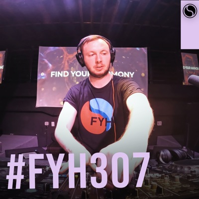 Find Your Harmony Radioshow #307 (DJ Mix)