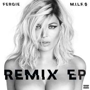 M.I.L.F. $ (remix EP)