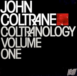 Coltranology Volume One