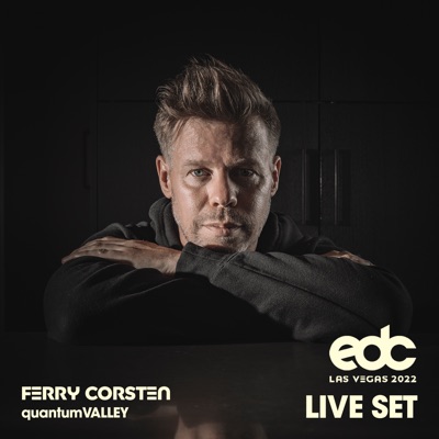Ferry Corsten at EDC Las Vegas 2022: Quantum Valley Stage (DJ Mix)
