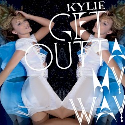 Get Outta My Way (Remixes, Vol. 1)
