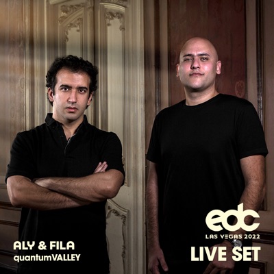 Aly & Fila at EDC Las Vegas 2022: Quantum Valley Stage (DJ Mix)