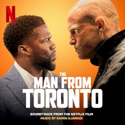 The Man from Toronto: Soundtrack from the Motion Picture