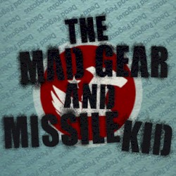 The Mad Gear and Missile Kid