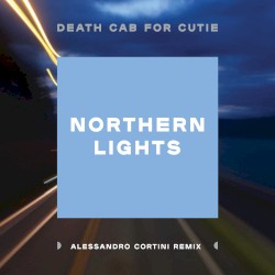 Northern Lights (Alessandro Cortini remix)