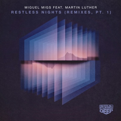 Restless Nights (feat. Martin Luther) [Remixes, Pt. 1]