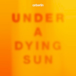 Under a Dying Sun