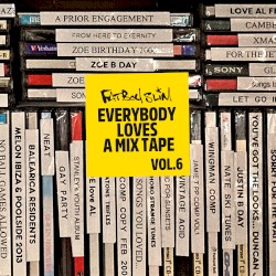 Everybody Loves A Mixtape, Vol. 6: Brand New (DJ Mix)