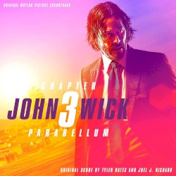 John Wick, Chapter 3: Parabellum: Original Motion Picture Soundtrack