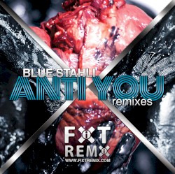 Anti You Remixes
