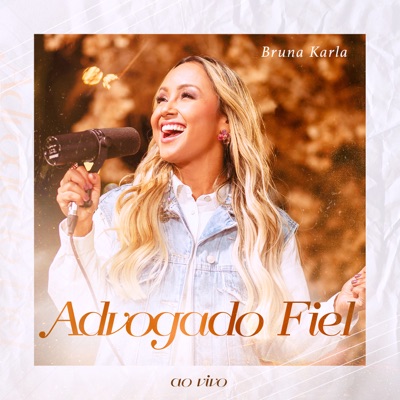 Advogado Fiel (Ao Vivo)