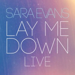 Lay Me Down (live)