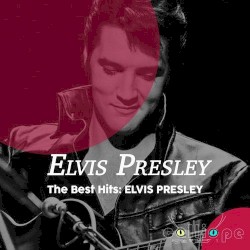 The Best Hits: Elvis Presley