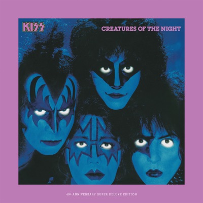 Creatures Of The Night (40th Anniversary / Super Deluxe) [2022 Remaster]