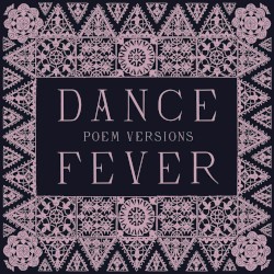 Dance Fever (poem versions)