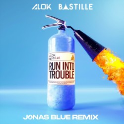 Run Into Trouble (Jonas Blue Remix)