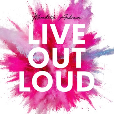 Live out Loud