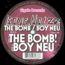 The Bomb / Boy Neu