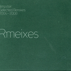 Selected Remixes 2004-2008