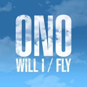 Will I / Fly