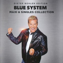 Maxi & Singles Collection (Dieter Bohlen Edition)