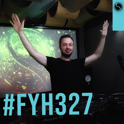 Fyh327 - Find Your Harmony Radio Episode #327 (DJ Mix)