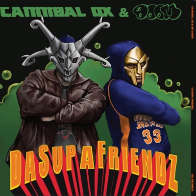 Da Supafriendz (feat. MF DOOM)