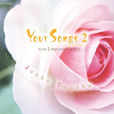 Your Songs 2