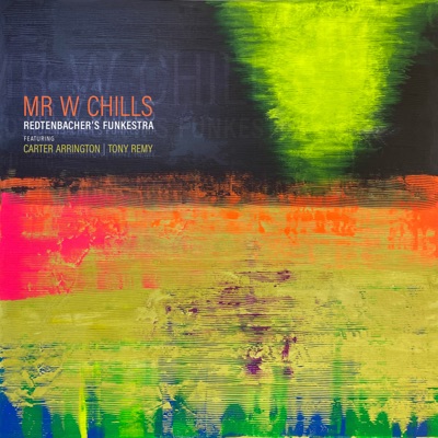 Mr W Chills (feat. Carter Arrington & Tony Remy)