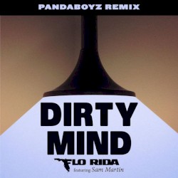 Dirty Mind (feat. Sam Martin) [Pandaboyz Remix]