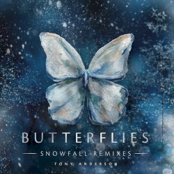 Butterflies (Snowfall remixes)