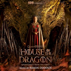 House of the Dragon: Season 1 (Soundtrack from the Series)