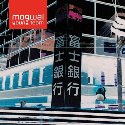 Mogwai Young Team (2023 Remastered Version)