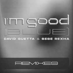I’m Good (Blue) (Remixes)