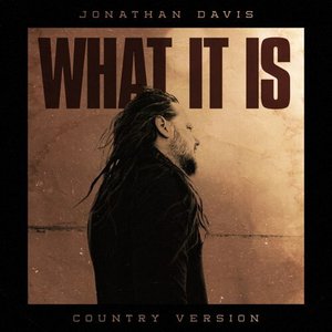 What It Is (Country Version)